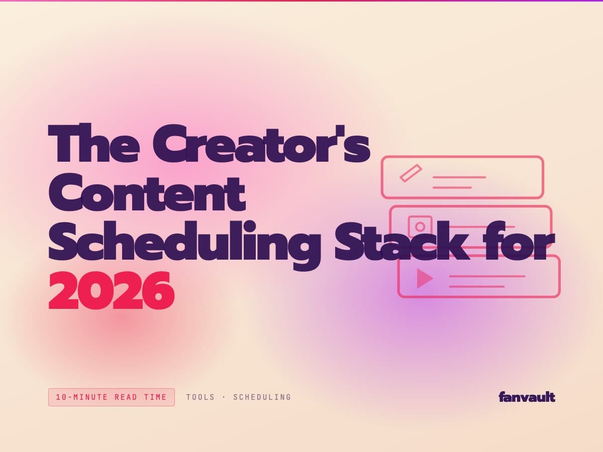 The Creator's Content Scheduling Stack for 2026
