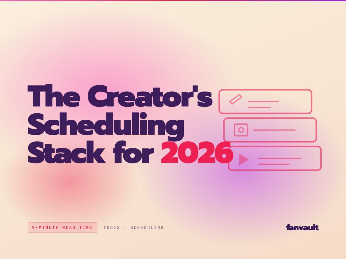 The Creator's Scheduling Stack for 2026