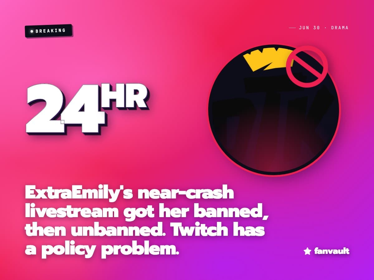 ExtraEmily's near-crash livestream got her banned, then unbanned. Twitch has a policy problem.