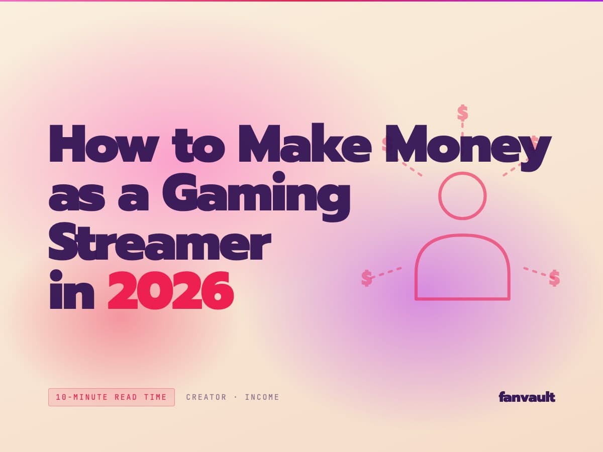 How to Make Money as a Gaming Streamer in 2026