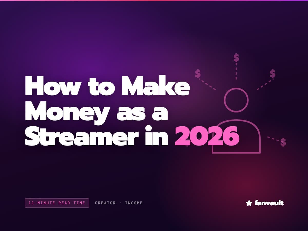 How to Make Money as a Streamer in 2026