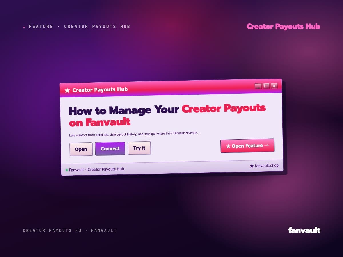 How to Manage Your Creator Payouts on Fanvault