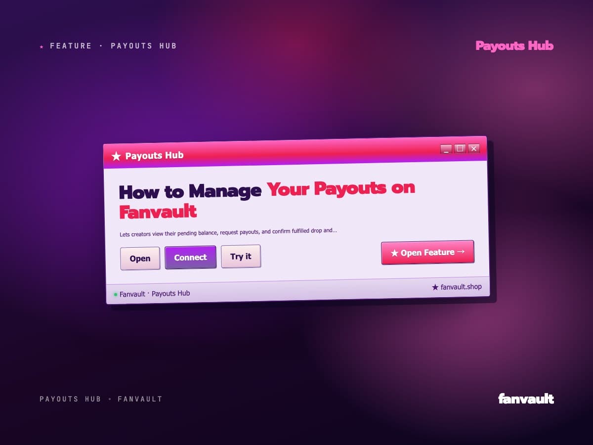 How to Manage Your Payouts on Fanvault