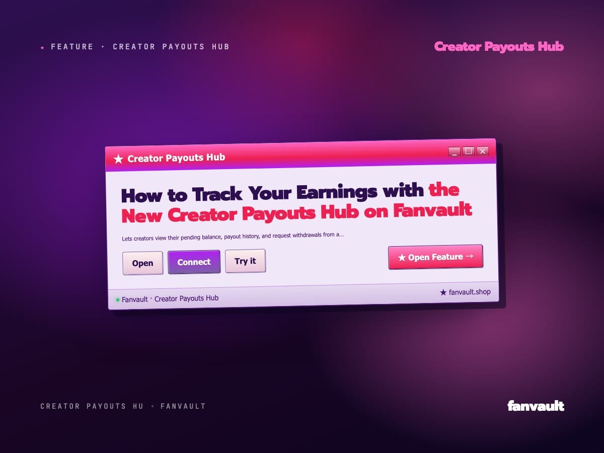 How to Track Your Earnings in the Creator Payouts Hub on Fanvault