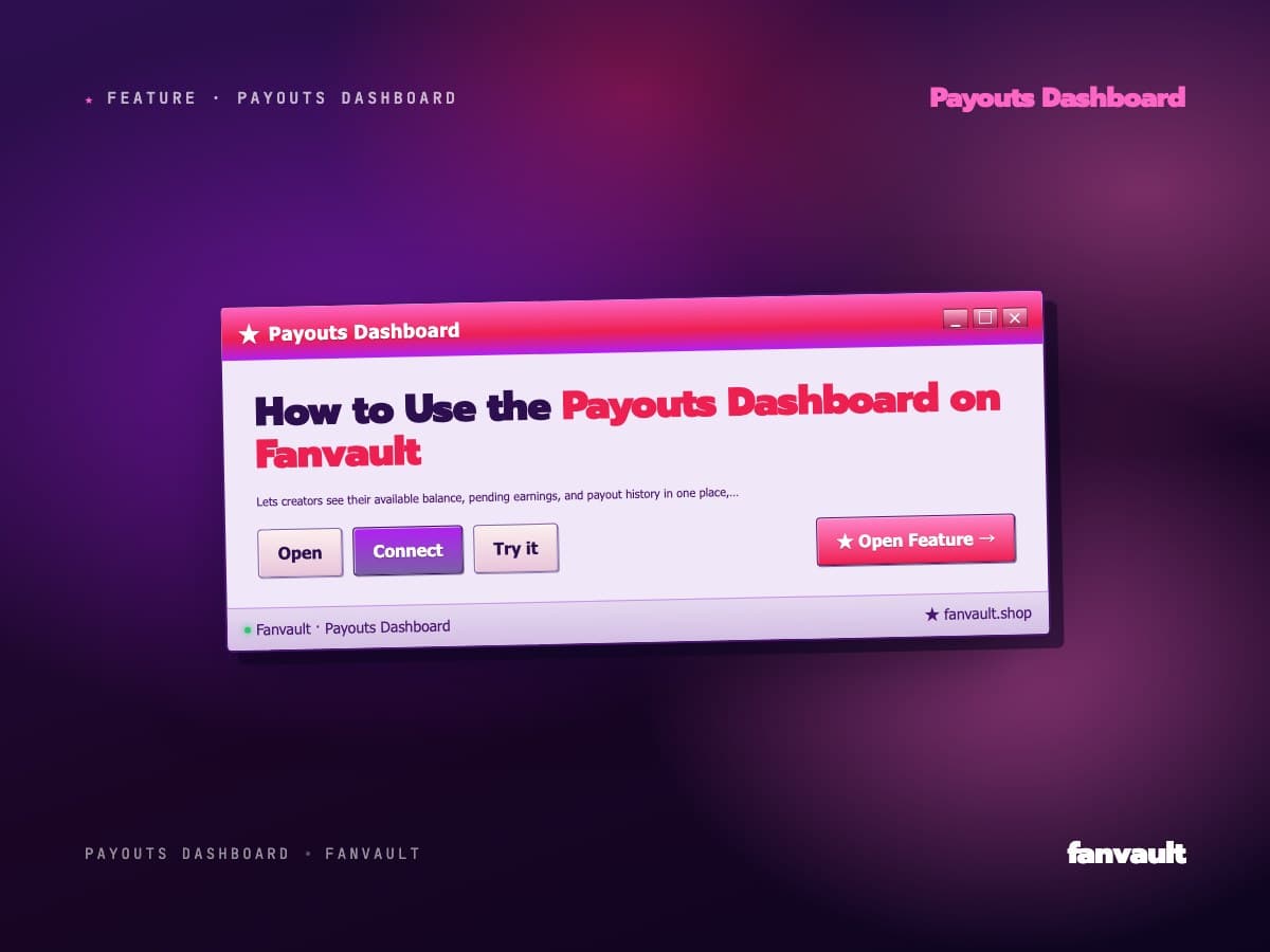 How to Use the Fanvault Payouts Dashboard