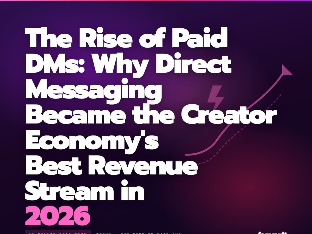 The Rise of Paid DMs: Why Direct Messaging Became the Creator Economy's Best Revenue Stream in 2026